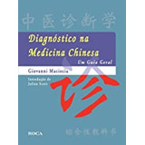 Livro Diagnóstico Na Medicina Chinesa
