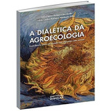 Livro Dialética Da Agroecologia