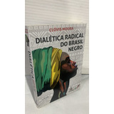 Livro Dialetica Radical Do Brasil Negro Anita Garibald Clovis Moura
