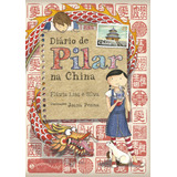 Livro Diário De Pilar Na China