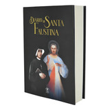 Livro Diário De Santa Faustina Kowalska A Misericórdia Divina Na Minha Alma Capa Flexível