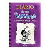 Livro Diário De Um Banana 5 A Verdade Nua E Crua