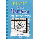 Livro Diário De Um Banana 6 Casa Dos Horrores
