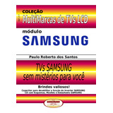 Livro Dicas E Macetes De Consertos Tvs Lcd Samsung Vol 02 C cd De Esquemas