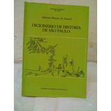 Livro Dicionário De História E São Paulo Antonio Barreto Do