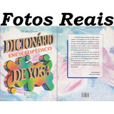 Livro Dicionário Enciclopédico De Yoga Sandra Garcia