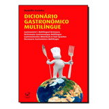 Livro Dicionário Gastronômico Multilíngue
