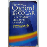 Livro Dicionário Oxford Escolar Para Estudantes Brasileiros De Inglês De Jackie Holderness Pela Oxford University Press (2005)