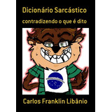 Sarcástico