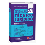 Livro Dicionário Técnico Jurídico, 27ª Edição 2024