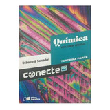 Livro Didáticos Conecte Lidi Química Volume Único Terceira Parte De João Usberco Edgard Salvador Pela Saraiva