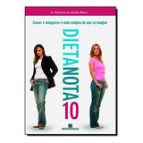 Livro Dieta Nota 10 - Guilherme De Azevedo Ribeiro [2005]