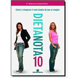Livro Dieta Nota 10 Comer Emagrecer É Simples Do Que Se Imagina - Ribeiro, Dr. Guilherme De Azevedo [2005]