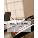 Livro Dinheiro Em Espanhol Cursos E Softwares negócios 1 