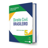 Livro Direito Civil Brasileiro Volume 5 - Direito Das Coisas - 19ª Edição 2024 - Carlos Roberto Gonçalves