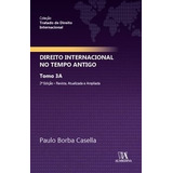 Livro Direito Internacional No Tempo Antigo
