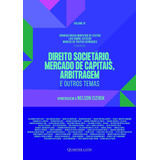 Livro Direito Societário, Mercado De Capitais, Arbitragem E Outros Temas - Castro, Rodrigo Rocha Monteiro De E Outros [2019]