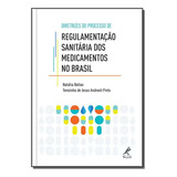 Livro Diretrizes Do Processo De Regulamentação Sanitária 