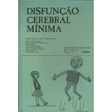 Livro Disfuncao Cerebral Minima