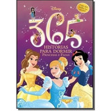 Livro Disney 365 Historias Para Dormir Princesas E Fadas
