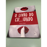 Livro Do Cu Idado Autografado Pela