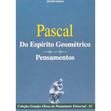Livro Do Espírito Geométrico Pensamentos Autor Blaise Pascal novo Lacrado De Blaise Pascal Editorial Escala Edição 1 Em Português