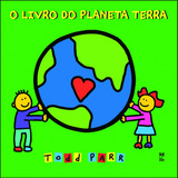 Livro Do Planeta Terra O De Todd Parr Editora Panda Books Capa Mole Edição 1 Em Português 2020