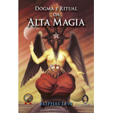 Livro Dogma E Ritual De Alta Magia Novo Eliphas Levi C Nf