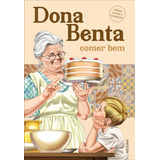 Livro Dona Benta - Comer Bem - Edição Revisada E Atualizada