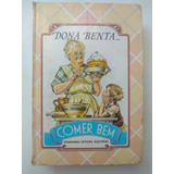 Livro Dona Benta Comer