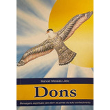 Livro Dons Mensagens Espirituais Para Abrir Portas Do Auto conhecimento Lôbo Manoel Messias 2003 