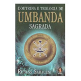 Livro Doutrina E Teologia De Umbanda Sagrada A Religião Dos Mistérios Rubens Saraceni 2008 