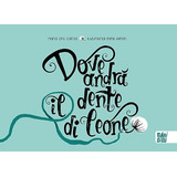 Livro Dove Andra Il