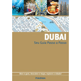 Livro Dubai Coleção Seu Guia Passo A Passo