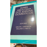 Livro Dukes Fisiologia Dos Animais Domésticos Melvin J Senson E William O Reece 1996 