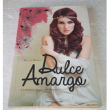 Livro Dulce Amargo Lembranças De Uma Adolecente 