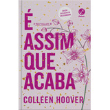 Livro É Assim Que Acaba edição De Colecionador