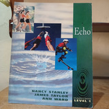 Livro Echo - Nancy Stanley/ James Taylor/ Ann Ward [0000]