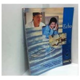 Livro Echo - Students Book - Level 2 - Nancy Stanley;james Taylor; Ann Ward [1997]