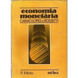 Livro Economia Monetária   Carmo