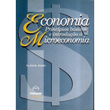 Livro Economia Princípios Básicos E Introdução À Microeconomia De Flávio Riani Editora Pioneira