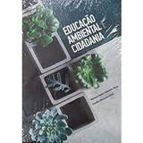 Livro Educação Ambiental E Cidadania