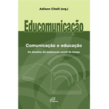 Livro Educomunicacao Comunicacao