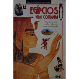 Livro Egípcios   Vida Cotidiana