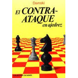 Livro El Contraataque En Ajedrez Damski Y V 1983 