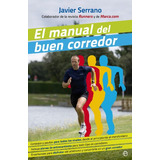 Livro El Manual Del Buen Corredor