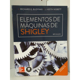Livro Elementos De Máquinas De Shigley - Richard G. Budynas E J. Keith Nisbett [2016]