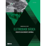 Livro Eletricidade Básica - Circuitos Em Corrente Contínua