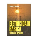 Livro Eletricidade Basica Volume