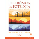 Livro Eletrônica De Potência: Dispositivos, Circuitos E A...